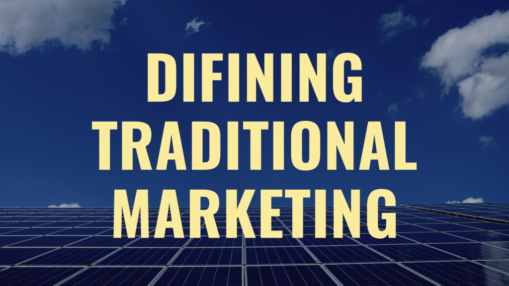 traditional marketing